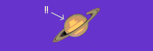 Picture of Saturn with a big arrow pointing to it, with two exclamation marks